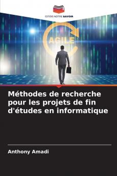 Méthodes de recherche pour les projets de fin d'études en informatique