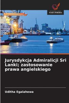 Jurysdykcja Admiralicji Sri Lanki; zastosowanie prawa angielskiego