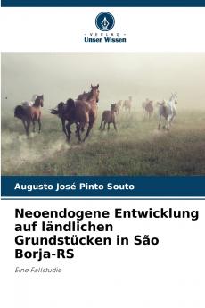 Neoendogene Entwicklung auf ländlichen Grundstücken in São Borja-RS