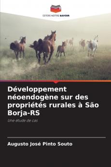 Développement néoendogène sur des propriétés rurales à São Borja-RS