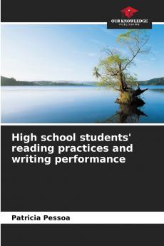 High school students' reading practices and writing performance