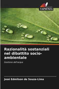 Razionalità sostanziali nel dibattito socio-ambientale