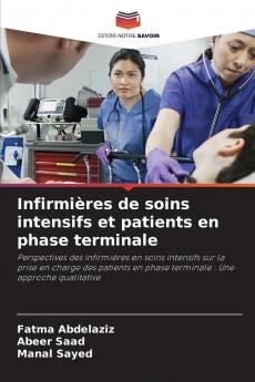 Infirmières de soins intensifs et patients en phase terminale