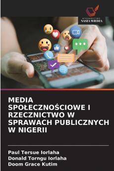MEDIA SPO?ECZNO?CIOWE I RZECZNICTWO W SPRAWACH PUBLICZNYCH W NIGERII