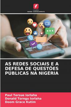 AS REDES SOCIAIS E A DEFESA DE QUESTÕES PÚBLICAS NA NIGÉRIA