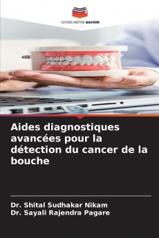 Aides diagnostiques avancées pour la détection du cancer de la bouche