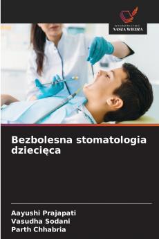 Bezbolesna stomatologia dziecięca