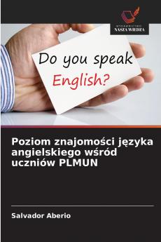 Poziom znajomości języka angielskiego wśród uczniów PLMUN
