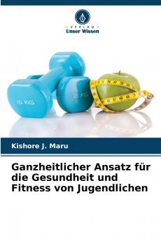 Ganzheitlicher Ansatz für die Gesundheit und Fitness von Jugendlichen