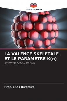LA VALENCE SKELETALE ET LE PARAMETRE K(n)