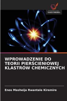 WPROWADZENIE DO TEORII PIER?CIENIOWEJ KLASTRÓW CHEMICZNYCH