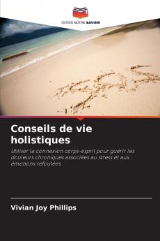 Conseils de vie holistiques