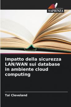 Impatto della sicurezza LAN/WAN sui database in ambiente cloud computing