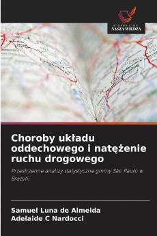 Choroby uk?adu oddechowego i nat??enie ruchu drogowego