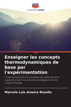 Enseigner les concepts thermodynamiques de base par l'expérimentation