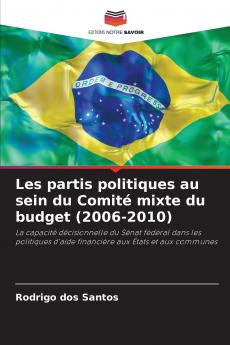Les partis politiques au sein du Comité mixte du budget (2006-2010)