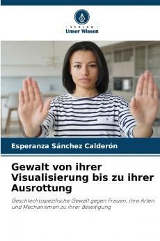 Gewalt von ihrer Visualisierung bis zu ihrer Ausrottung