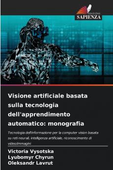 Visione artificiale basata sulla tecnologia dell'apprendimento automatico