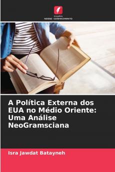 A Política Externa dos EUA no Médio Oriente