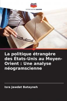 La politique étrangère des États-Unis au Moyen-Orient