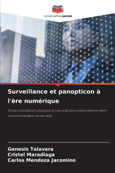 Surveillance et panopticon à l'ère numérique