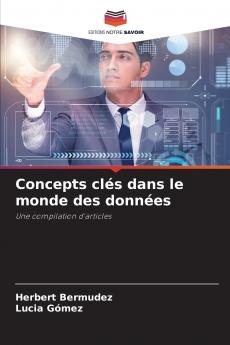 Concepts clés dans le monde des données