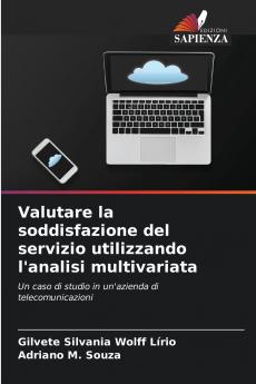 Valutare la soddisfazione del servizio utilizzando l'analisi multivariata