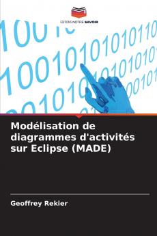 Modélisation de diagrammes d'activités sur Eclipse (MADE)