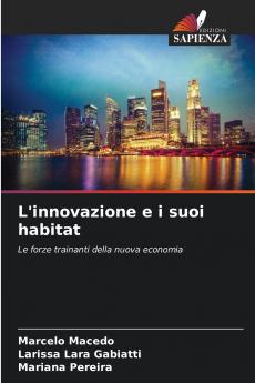 L'innovazione e i suoi habitat