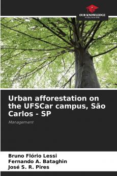 Urban afforestation on the UFSCar campus São Carlos - SP