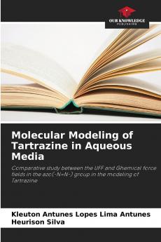 Molecular Modeling of Tartrazine in Aqueous Media