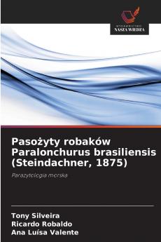 Paso?yty robaków Paralonchurus brasiliensis (Steindachner 1875)