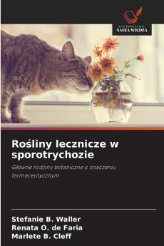 Ro?liny lecznicze w sporotrychozie
