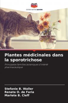 Plantes médicinales dans la sporotrichose