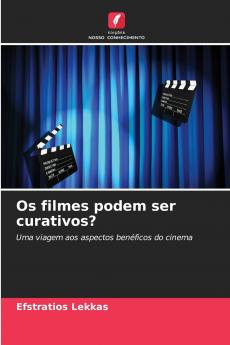 Os filmes podem ser curativos?