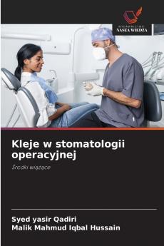Kleje w stomatologii operacyjnej