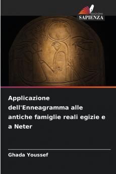 Applicazione dell'Enneagramma alle antiche famiglie reali egizie e a Neter