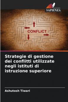 Strategie di gestione dei conflitti utilizzate negli istituti di istruzione superiore