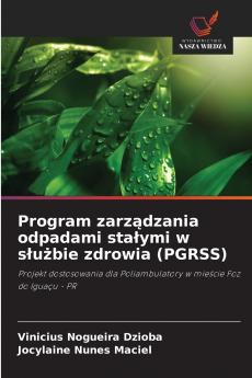 Program zarz?dzania odpadami sta?ymi w s?u?bie zdrowia (PGRSS)