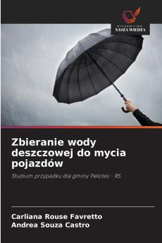 Zbieranie wody deszczowej do mycia pojazdów
