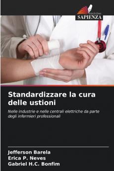 Standardizzare la cura delle ustioni