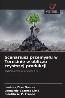 Scenariusz przemysłu w Teresinie w obliczu czystszej produkcji