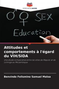 Attitudes et comportements à l'égard du VIH/SIDA
