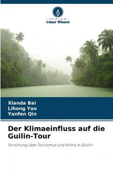 Der Klimaeinfluss auf die Guilin-Tour