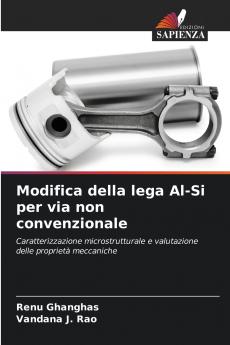 Modifica della lega Al-Si per via non convenzionale