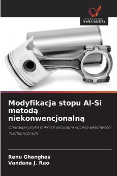 Modyfikacja stopu Al-Si metod? niekonwencjonaln?