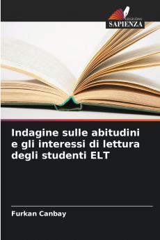 Indagine sulle abitudini e gli interessi di lettura degli studenti ELT