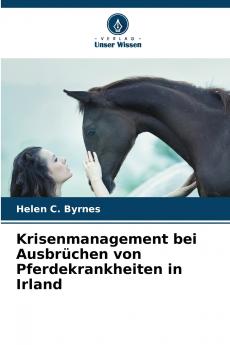 Krisenmanagement bei Ausbrüchen von Pferdekrankheiten in Irland