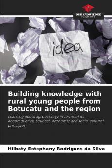 Building knowledge with rural young people from Botucatu and the region