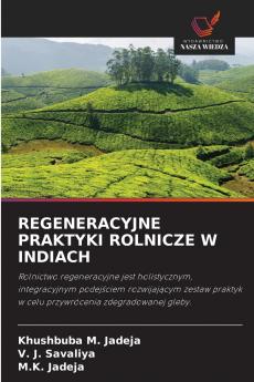 REGENERACYJNE PRAKTYKI ROLNICZE W INDIACH